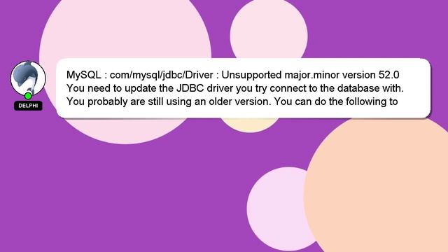 MySQL : com/mysql/jdbc/Driver : Unsupported major.minor version 52.0 смотреть онлайн