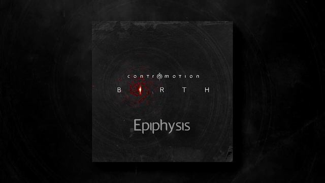 Contremotion - Intro+Epiphysis смотреть онлайн