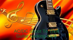 ACDC Shoot To Thrill Guitar Backing Track With Vocals
