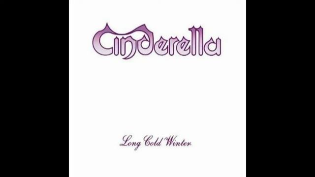 Cinderella - Long Cold Winter