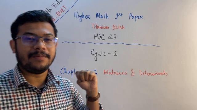 Introduction || Matrix & Determinants || Higher Math 1st Paper Titanium Batch || HSC’23 Batch смотреть онлайн