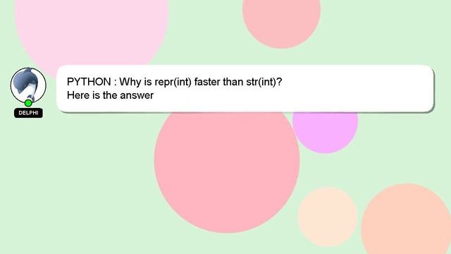 PYTHON : Why is repr(int) faster than str(int)? смотреть онлайн