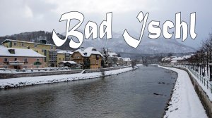 Австрия, Бад Ишль   |  Austria, Bad Ischl