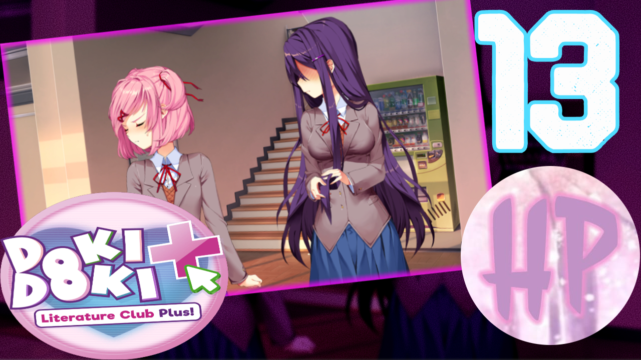13 - ТИХИЙ УГОЛОК! - Doki Doki literature Club Plus (Допсюжет) смотреть онлайн