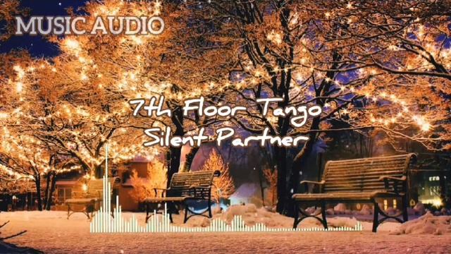Silent Partner - 7th Floor Tango ( Music No Copyright ) @MUSIC AUDIO Youtube Library смотреть онлайн