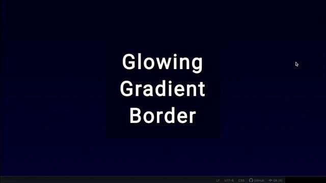 Glowing Gradient Border Effects with HTML & CSS смотреть онлайн