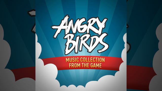 Angry Birds Space Main Theme (Short Tune) смотреть онлайн