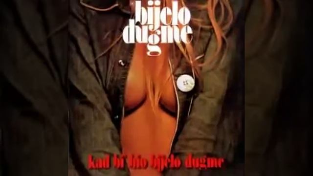 Bijelo Dugme - Kad Bi Bio Bijelo Dugme - (Audio) HQ