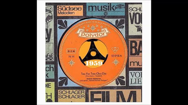Helmut Zacharias - Tea For Two Cha-Cha смотреть онлайн