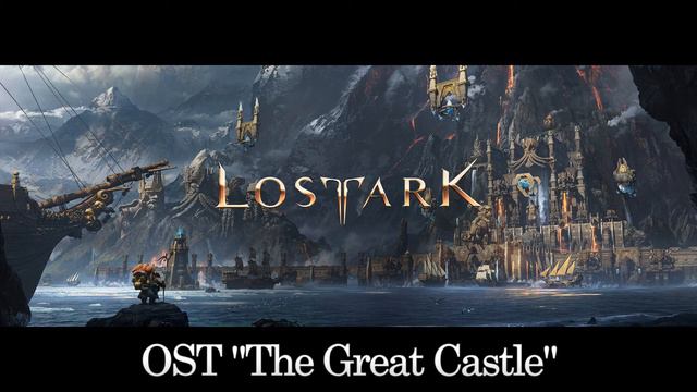 Lost Ark OST Yorn (The Great Castle) Extended смотреть онлайн