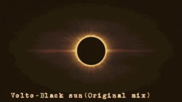 Volto-Black sun(Original mix)