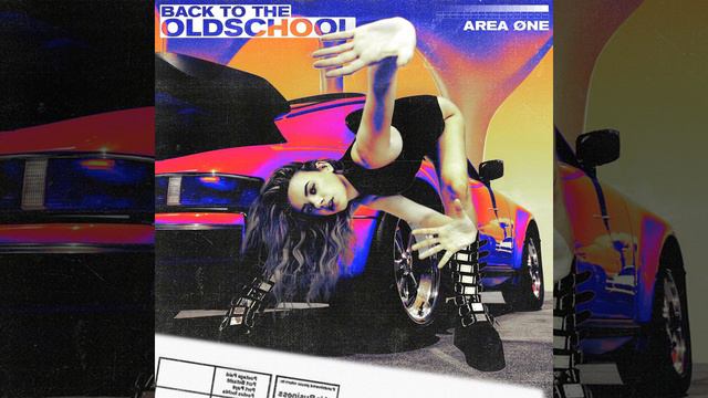 AREA ØNE-Back To The Oldschool