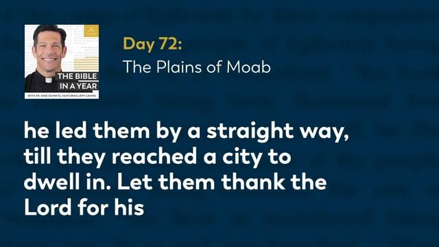 Day 72: The Plains of Moab — The Bible in a Year (with Fr. Mike Schmitz) смотреть онлайн