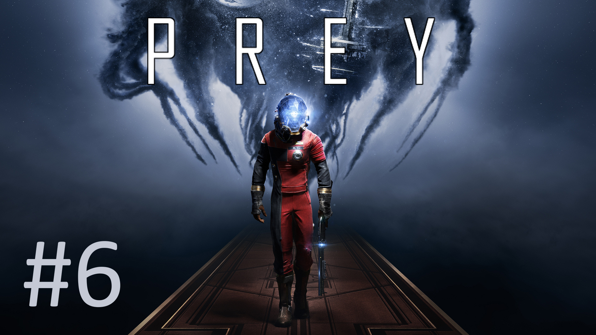Прохождение Prey (2017) - Часть 6