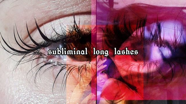 ?️ long lashes/ длинные ресницы саблиминал. супер ускоренные аффирмации, видео не ускорять!?️ смотреть онлайн