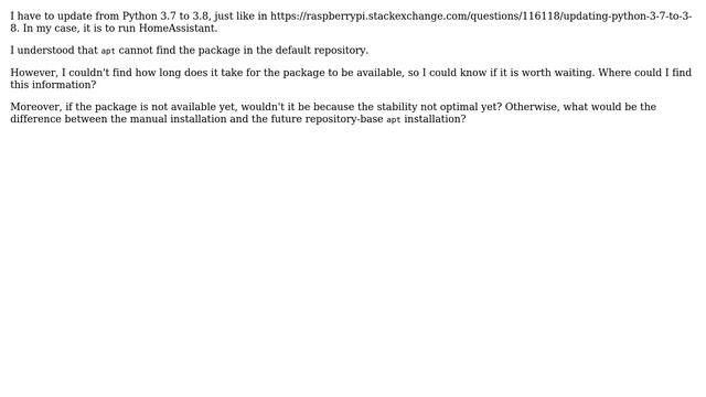 Raspberry Pi: How to guess the date when Python 3.8 will be available on the default repos? смотреть онлайн