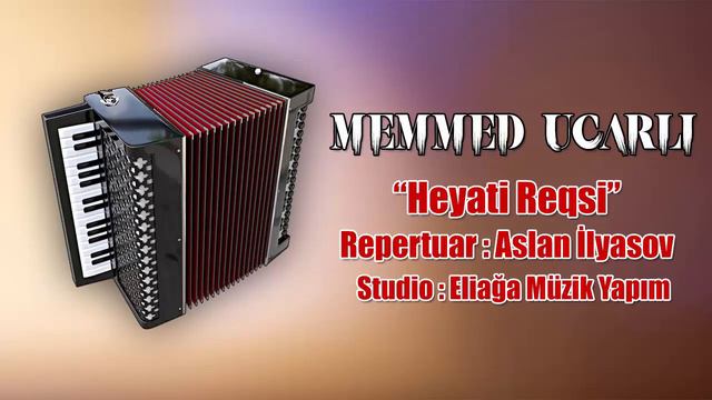 Memmed Ucarlı - Heyati Reqsi 2023 Aslan İlyasovun Repertuarından  (Qarmonda Super Ifa)