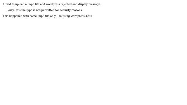 Wordpress: Cannot upload .mp3 file to wordpress media смотреть онлайн