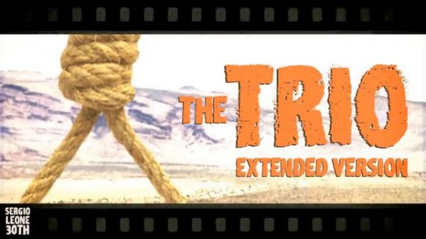 Ennio Morricone - Sergio Leone 30th Anniversary - The Trio [Remastered] 𝐇𝐃 Audio