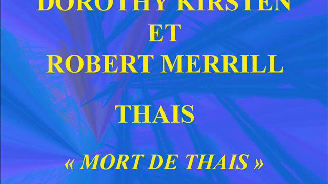 Dorothy Kirsten et Robert Merrill Thais Mort de Thais RCA 11 9792 смотреть онлайн
