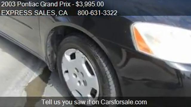 2003 Pontiac Grand Prix GTP 4dr Sedan for sale in LOS ANGELE смотреть онлайн