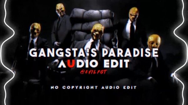 gangsta's paradise -  coolio [edit audio] No copyright audio edit Gangsta's paradise ||