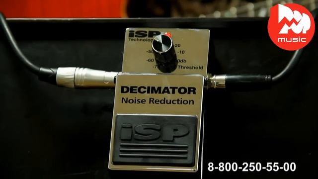 ПЕДАЛЬ ЭФФЕКТОВ ISP DECIMATOR