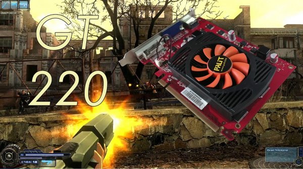 GeForce GT 220 в 2021 (перезалив с Youtube)