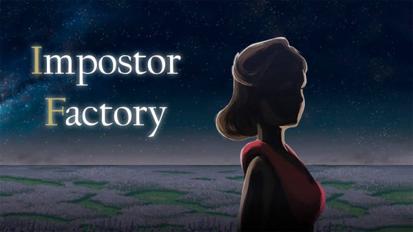 Impostor Factory #4 (Теперь ясно, что произошло в прошлом)