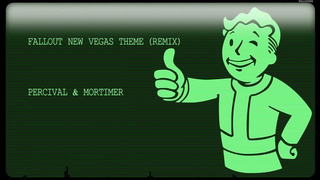 Fallout New Vegas Theme (Remix) - Percival & Mortimer (Fallout) смотреть онлайн
