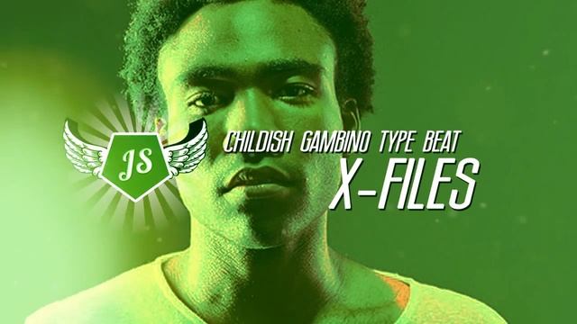 Childish Gambino Type Beat - "X-Files" (Prod By JS) смотреть онлайн