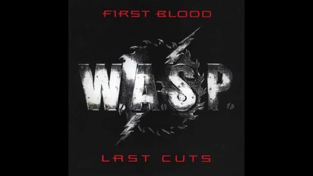 WASP - first blood - Last cuts (full album) смотреть онлайн