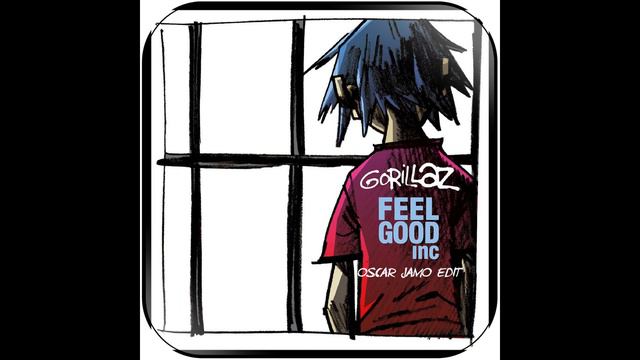 The Gorillaz - Feel Good Inc. (Oscar Jamo Edit) смотреть онлайн