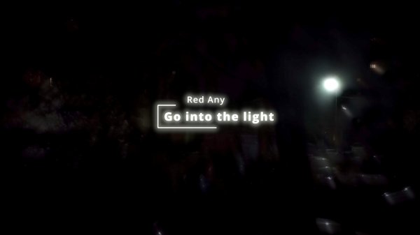 Red Any - Go into the light