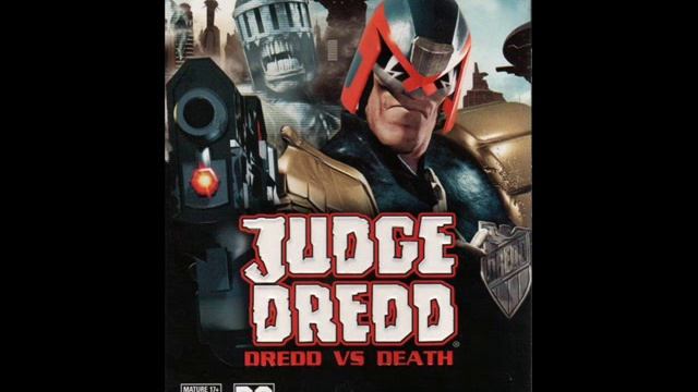 Judge Dredd vs. Death Soundtrack Menu Theme смотреть онлайн