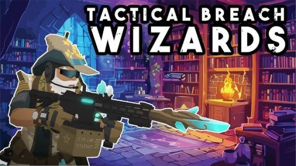 Тактическая РПГ с магией - Tactical Breach Wizards