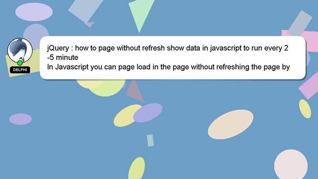 jQuery : how to page without refresh show data in javascript to run every 2-5 minute смотреть онлайн