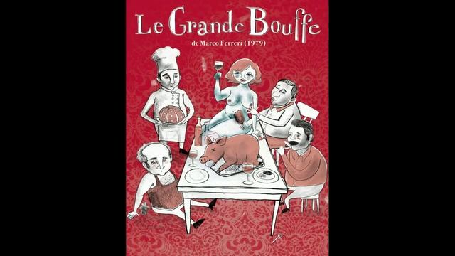 La Grande Bouffe ~ Soundtrack