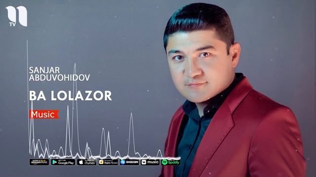 Санжар Абдувохидов - Ба лолазор | Sanjar Abduvohidov - Ba lolazor (new version) смотреть онлайн
