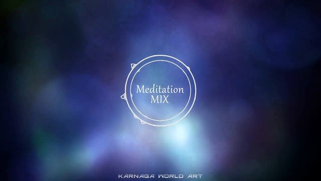 Meditation Mix # 5 \ Медитация и Релаксация Relax смотреть онлайн