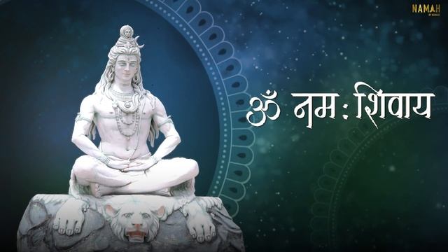 Om Namah Shivay | Navin Tripathi | Gul Saxena | Om नमः शिवाय | Namah Chants | Shiv Mantra | शिव जाप смотреть онлайн