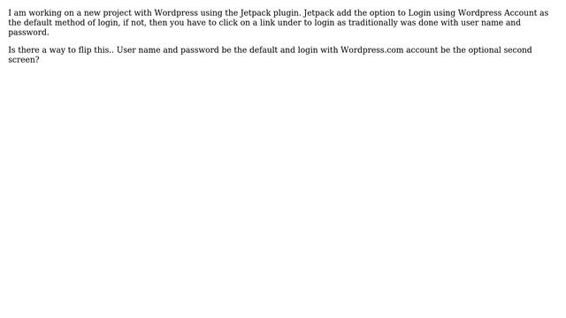Wordpress: Setting Login with User Name and Password default option for Jetpack Admin Login смотреть онлайн
