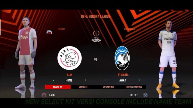 MAKIN KEREN INI GAME !!! KIT SELECT MIRIP FIFA 23 CONSOLE INCLUDE NAME TEAM
