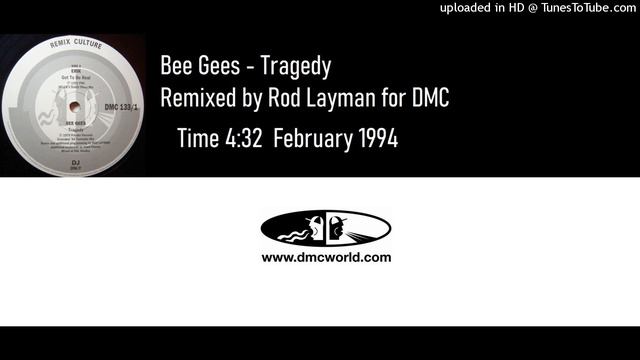 Bee Gees - Tragedy (DMC Remix by Rod Layman Feb 1994) смотреть онлайн