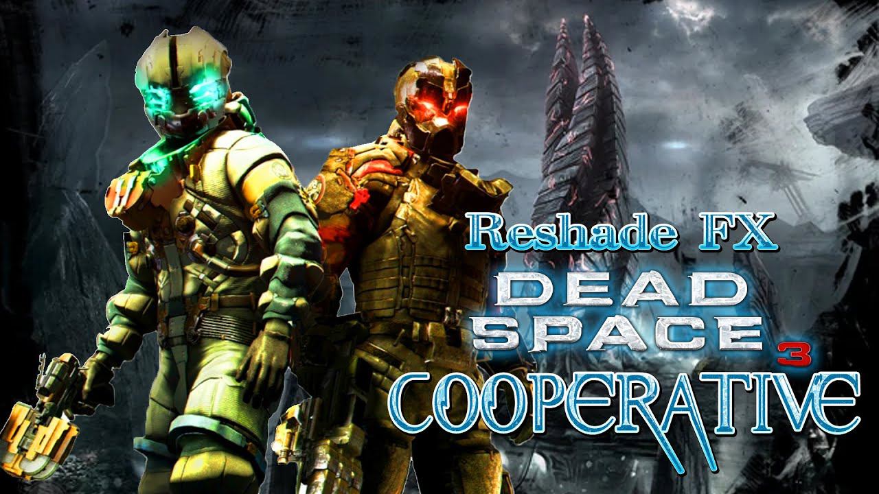 Dead Space 3 COOP @Dailyhardcore  Reshade MOD (Сложность - ХАРД) #5