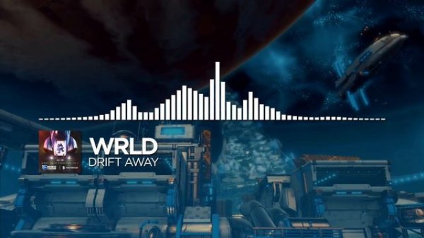 WRLD - Drift Away [Monstercat Release]