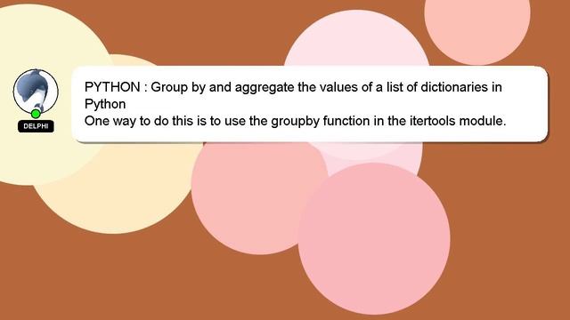 PYTHON : Group by and aggregate the values of a list of dictionaries in Python смотреть онлайн
