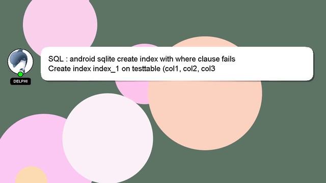 SQL : android sqlite create index with where clause fails смотреть онлайн