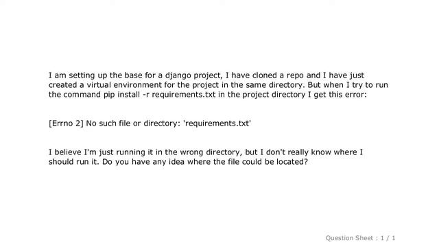 Django : pip install -r requirements.txt [Errno 2] No such file or directory: 'requirements.txt' смотреть онлайн