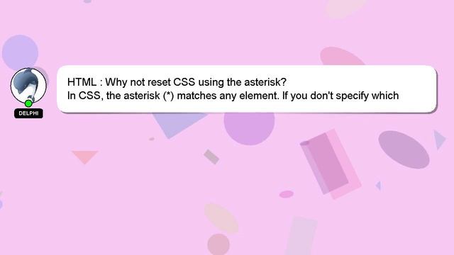 HTML : Why not reset CSS using the asterisk? смотреть онлайн